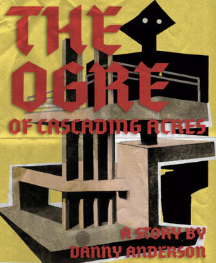 The Ogre of Cascading Acres: BRUISER Mag